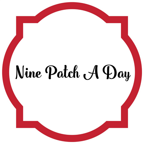 Nine Patch A Day