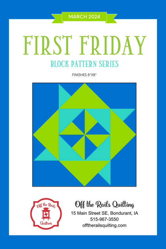2024 First Friday - March Block Pattern – Off the Rails Quilting