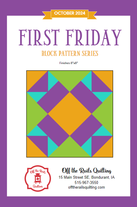 2024 First Friday - October Block Pattern – Off the Rails Quilting