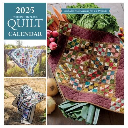 2025 Patchwork Place Quilt Calendar - pre-order - ships late October