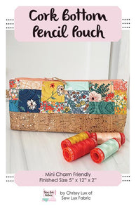 Cork Bottom Pencil Pouch by Sew Lux Fabric & Gifts