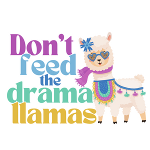 Don't Feed the Drama Llamas Sticker