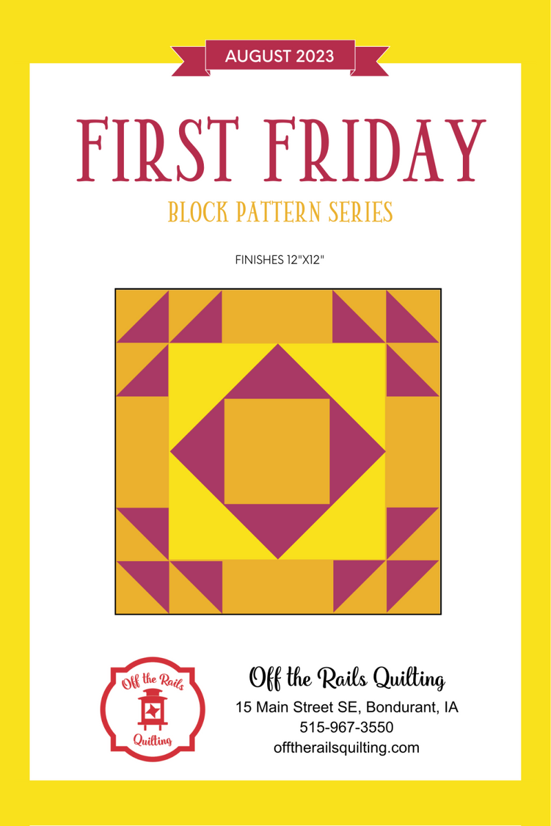 First Friday - 2023 August Block Pattern – Off the Rails Quilting