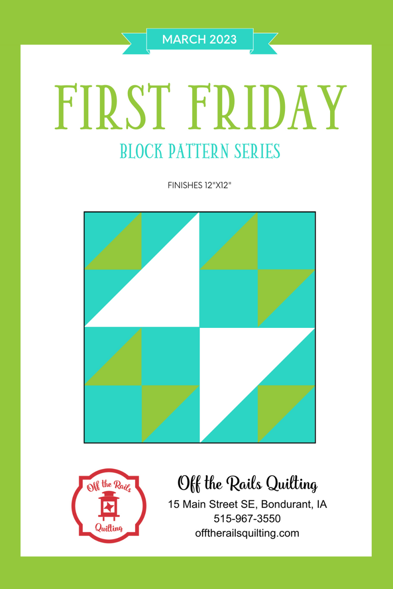 First Friday - 2023 March Block Pattern – Off the Rails Quilting