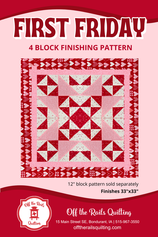 First Friday - 4 Block Finishing 2026 Pattern – Off the Rails Quilting