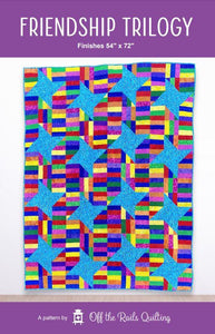 Friendship Trilogy from Off the Rails Quilting