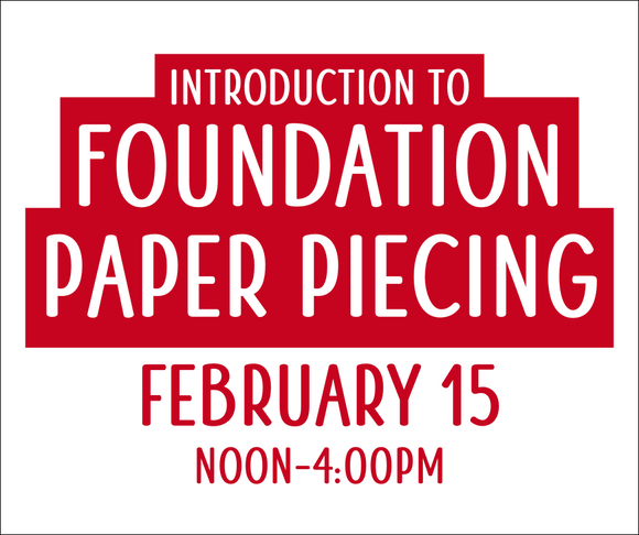 Intro to Foundation Paper Piecing Class