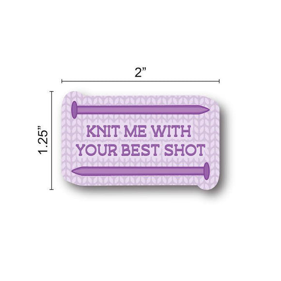 Knit Me With Your Best Shot Sticker