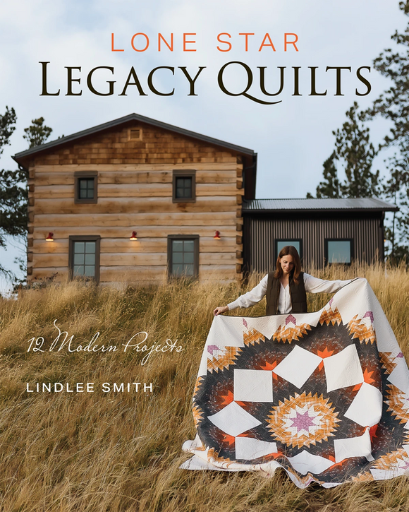 Lone Star Legacy Quilts- PRE ORDER