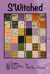 S'Witched by Sugar Pine Quilt Designs for Villa Rosa Designs *Digital Download*