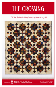 Scrappy Sew Along #6 Pattern - The Crossing