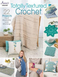 Totally Textured Crochet