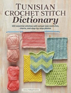 Tunisian Crochet Stitch Dictionary