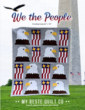 We the People from My Beste Quilt Co