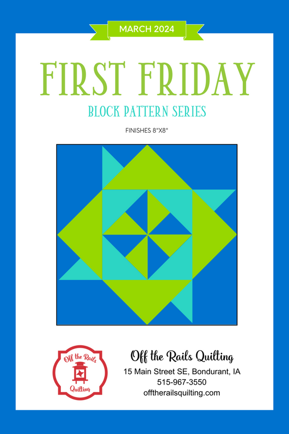2024 First Friday - March Block Pattern