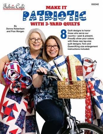 Make it Patriotic with 3 Yard Quilts from Fabric Cafe
