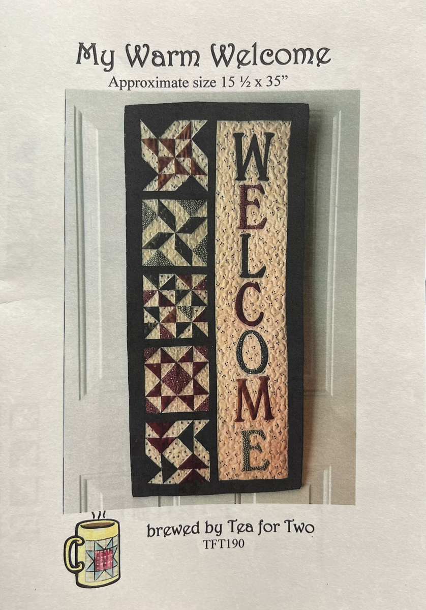 My Warm Welcome by Tea for Two Designs – Off the Rails Quilting