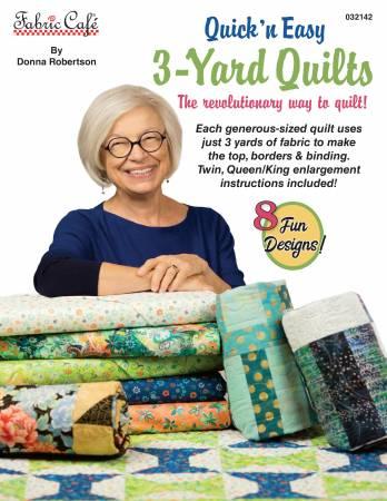 Quick & Easy 3-Yard Quilts by Fabric Cafe