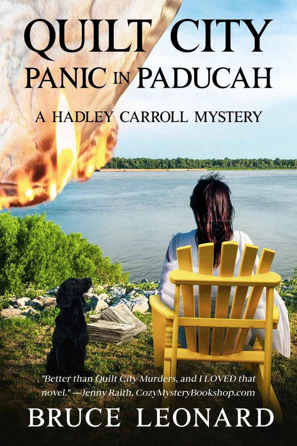 Quilt City: Panic in Paducah By Bruce Leonard