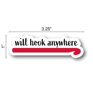 Will Hook Anywhere Sticker